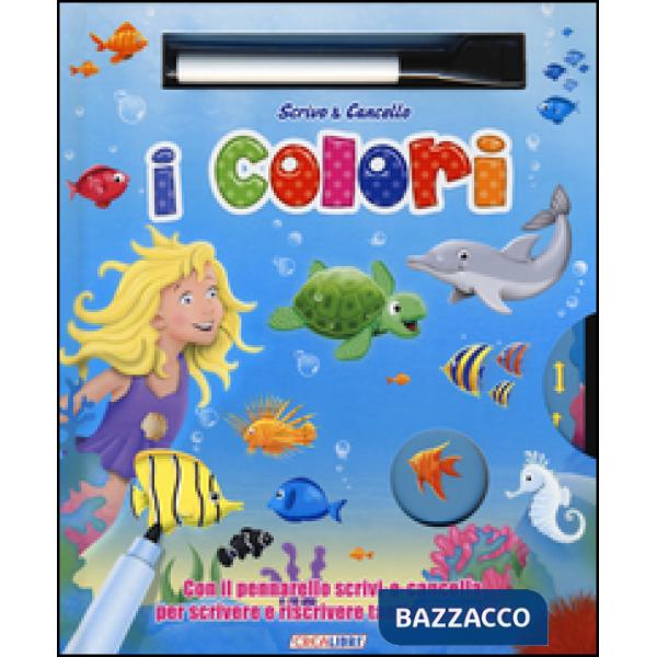 Colori. Scrivo & cancello. Ediz. illustrata. Con gadget (I)