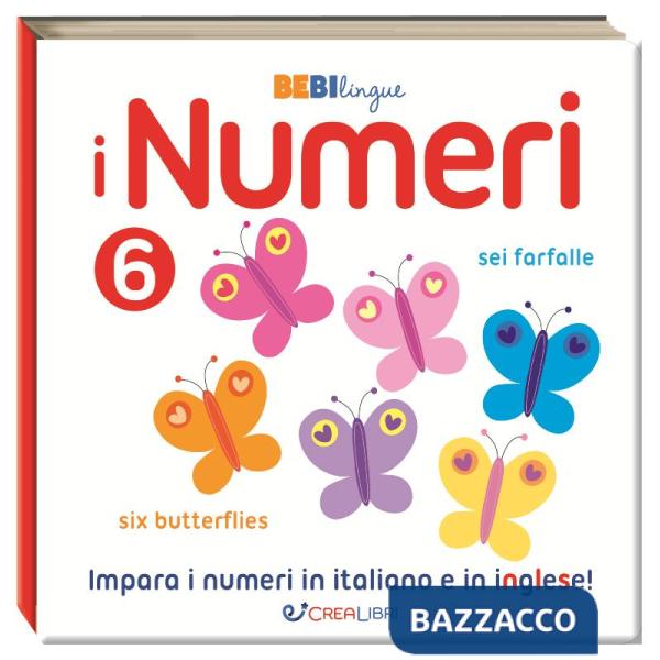 Numeri. Bebilingue. Ediz. illustrata (I)