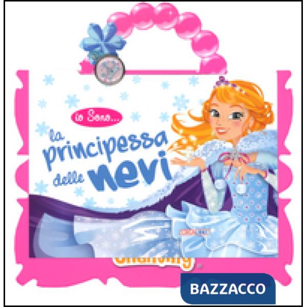 Io sono la principessa delle nevi. Ediz. illustrata. Con gadget
