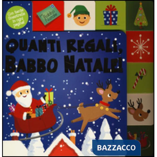 Quanti regali, Babbo Natale! Ediz. a colori