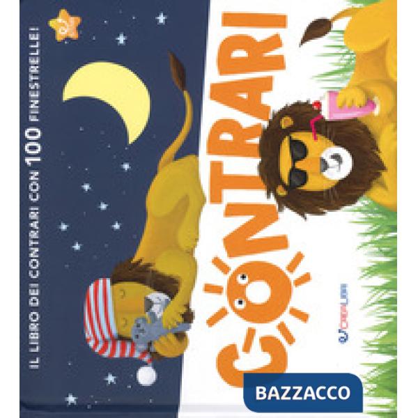 Contrari. Ediz. a colori (I)