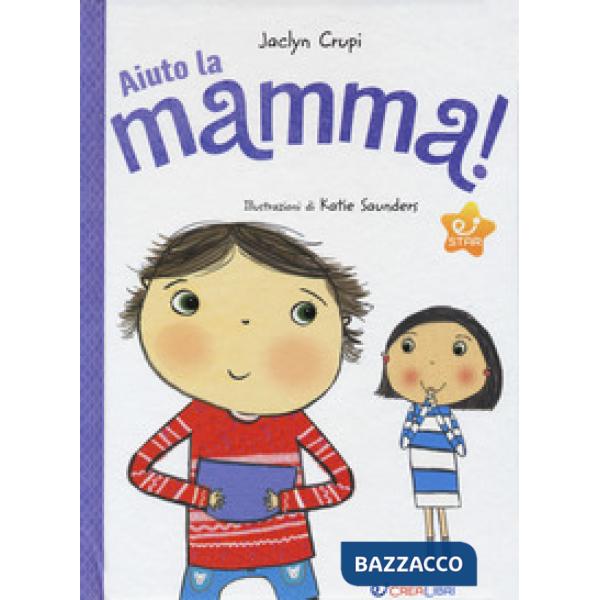 Aiuto la mamma! Ediz. a colori
