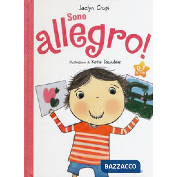Sono allegro! Ediz. a colori