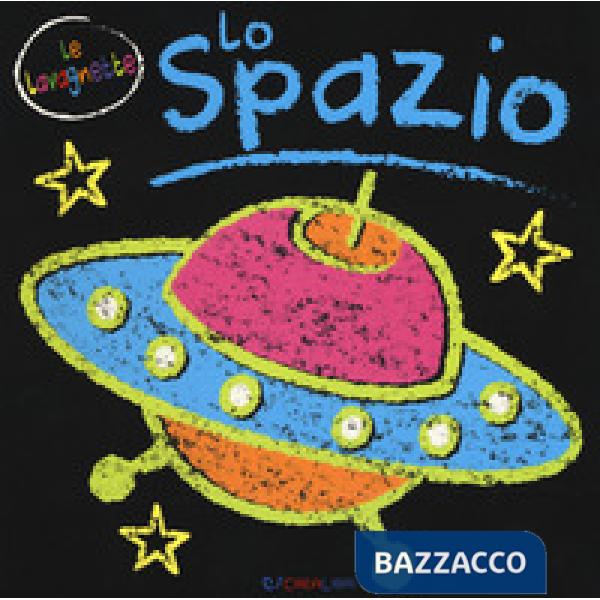 Spazio. Le lavagnette. Ediz. a colori (Lo)