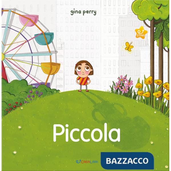 Piccola. Ediz. a colori