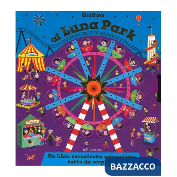 Luna park. GiraTrova. Ediz. a colori