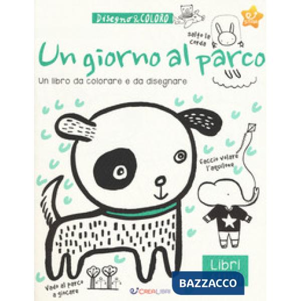 Giorno al parco. Disegno & coloro (Un)