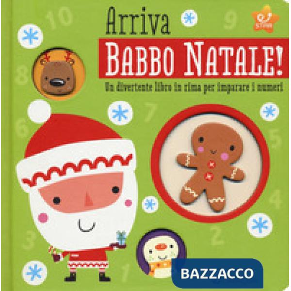 Arriva Babbo Natale! Un divertente libro in rima per imparare i numeri