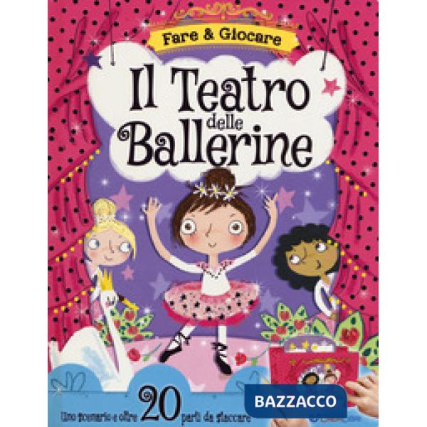 Teatro delle ballerine. Ediz. a colori (Il)
