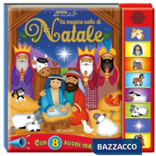 Magica notte di Natale. Libro sonoro. Ediz. a colori (La)
