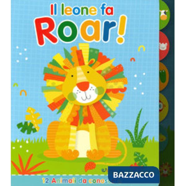 Leone fa roar! Prime rubrichine. Ediz. a colori (Il)