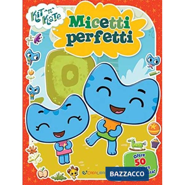 Micetti perfetti. Kit N Kate. Con adesivi. Ediz. a colori