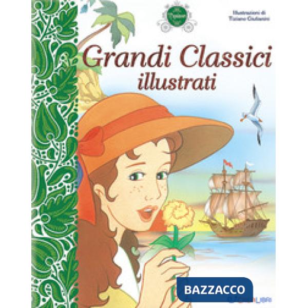 Grandi classici illustrati. I capolavori
