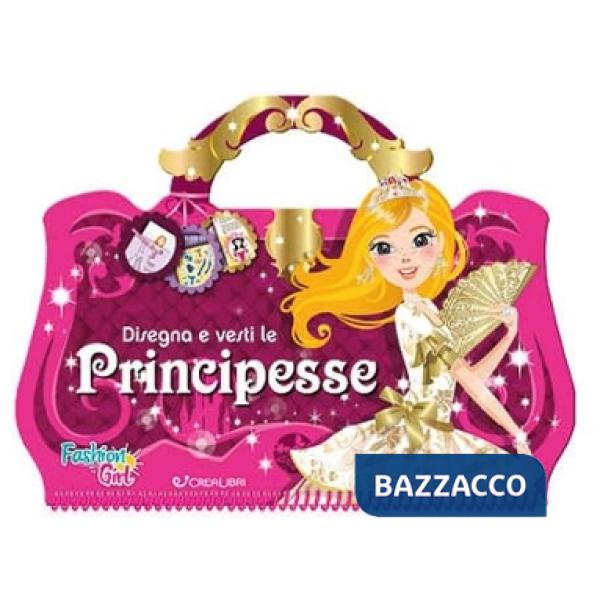 Disegna e vesti le principesse. Fashion girl. Con adesivi. Ediz. a colori