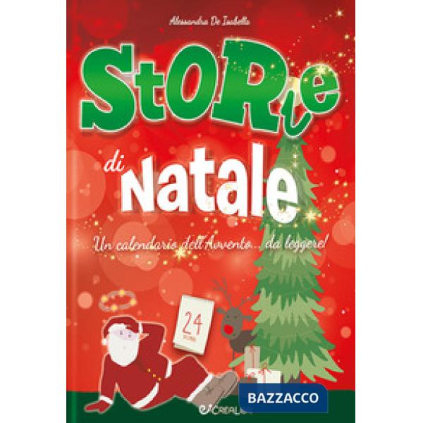Storie di Natale. Un calendario dell'Avvento... da leggere!