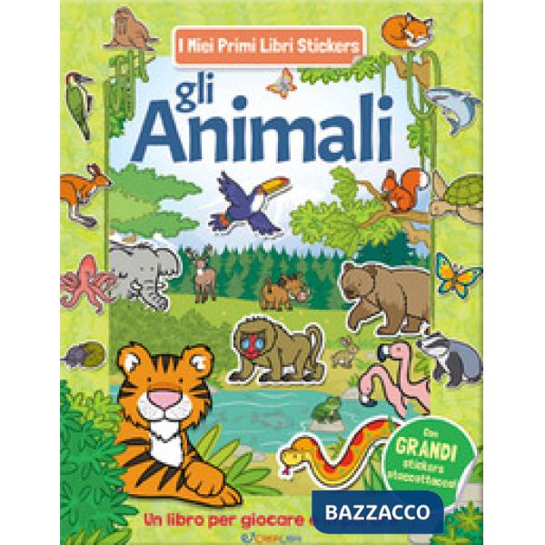 Animali. Con adesivi. Ediz. a colori (Gli)