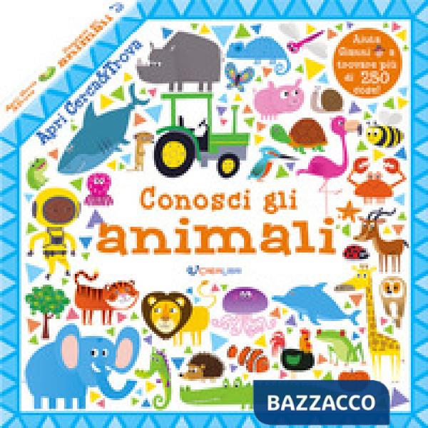 Conosci gli animali. Apri cerca & trova. Ediz. a colori