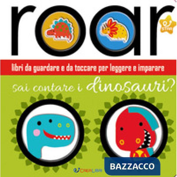 Sai contare i dinosauri? Ediz. a colori