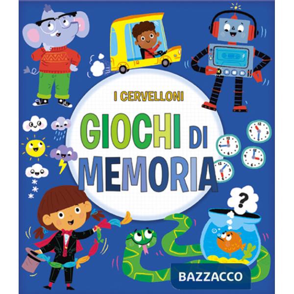 Giochi di memoria. I cervelloni