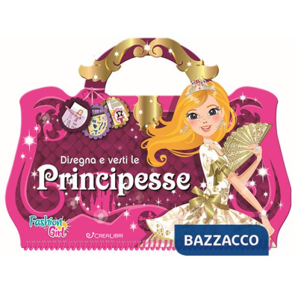 Disegna e vesti le principesse. Fashion girl. Con adesivi. Ediz. a colori. Ediz. a spirale