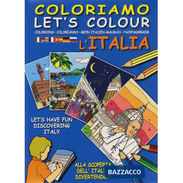 Coloriamo l'Italia. Ediz. multilingue. Con gadget