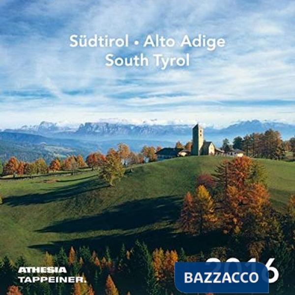 Alto Adige. Calendario a cartoline 2016