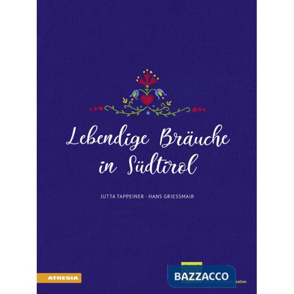 Lebendige Bräuche in Südtirol