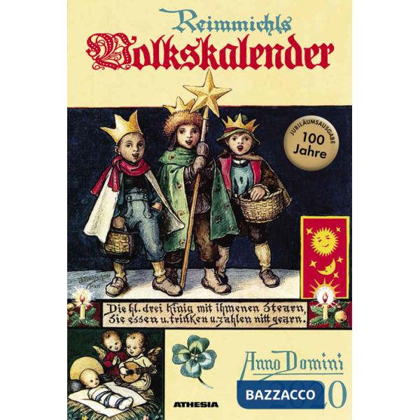 Reimmichls Volkskalender 2020. Die Jubiläumsausgabe Südtirol