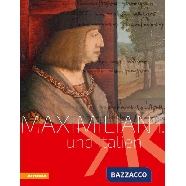 Maximilian I und Italien