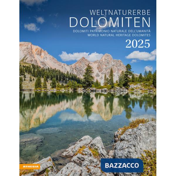 Weltnaturerbe Dolomiten. Kalender 2025