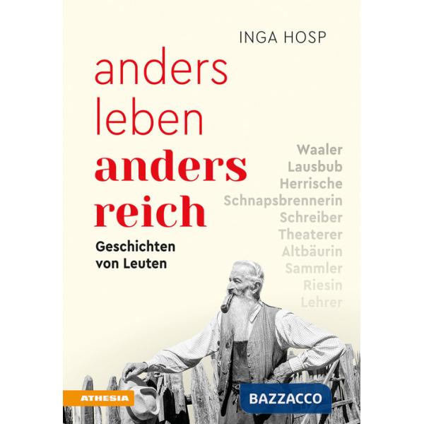 Anders leben - anders reich. Geschichten von Leuten
