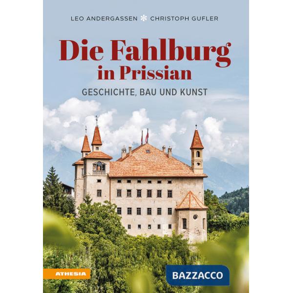 Fahlburg in Prissian. Geschichte, Bau und Kunst (Die)
