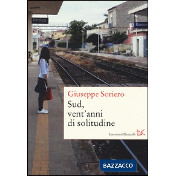 Sud, vent'anni di solitudine