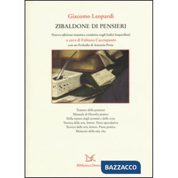 Zibaldone di pensieri. Nuova edizione tematica stabilita sugli Indici leopardiani