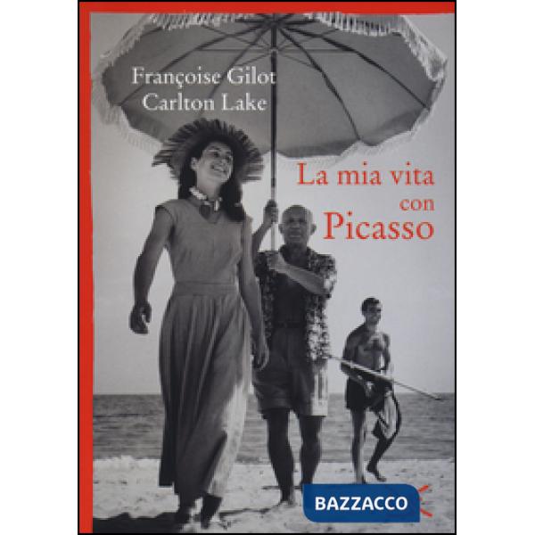 Mia vita con Picasso (La)