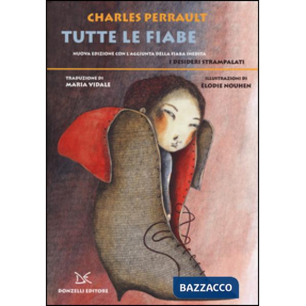 Tutte le fiabe. Ediz. illustrata