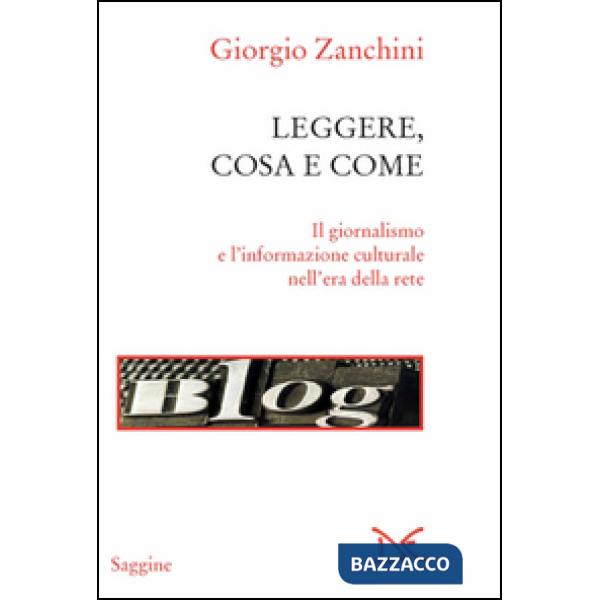 Leggere, cosa e come. Il giornalismo e l'informazione culturale nell'era della r