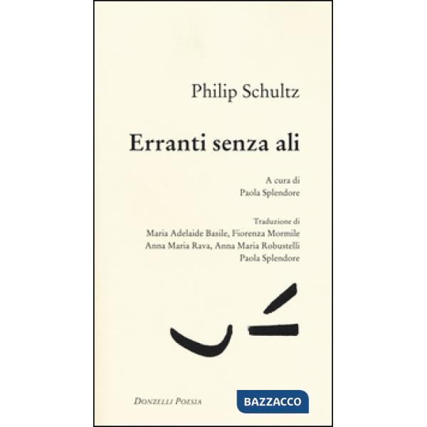 Erranti senza ali. Testo inglese a fronte