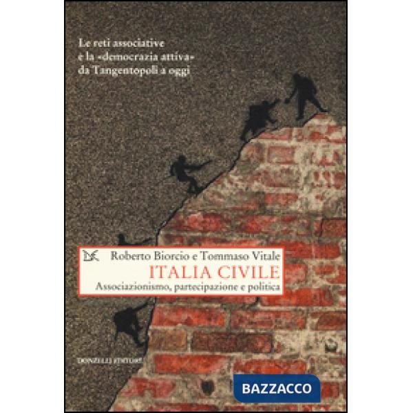 Italia civile. Associazionismo, partecipazione e politica