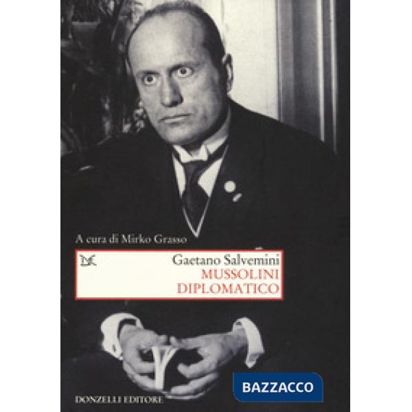Mussolini diplomatico