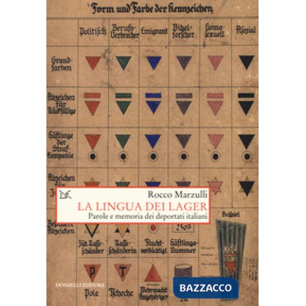 Lingua dei lager. Parole e memorie dei deportati italiani (La)