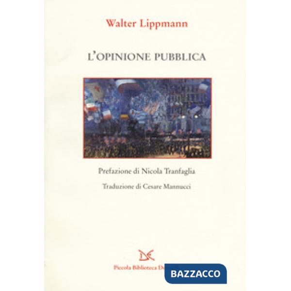 Opinione pubblica. Nuova ediz. (L')