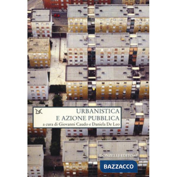 Urbanistica e azione pubblica
