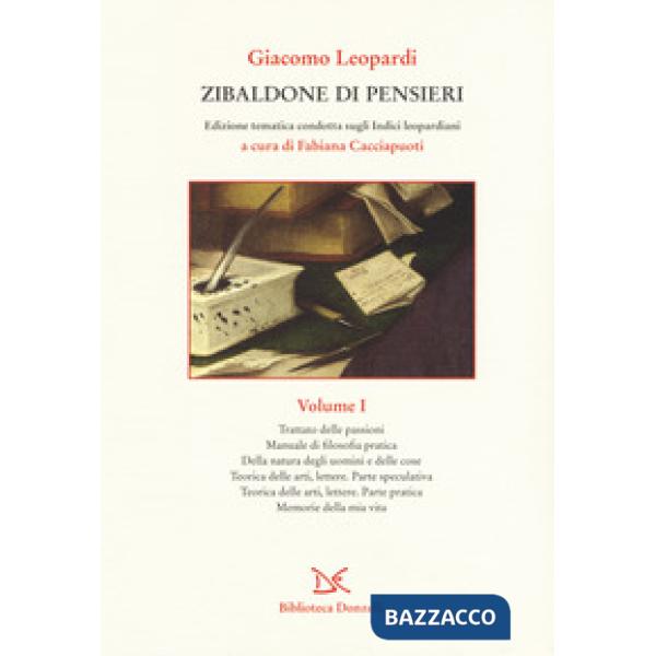 Zibaldone di pensieri. Edizione tematica condotta sugli Indici leopardiani. Vol.