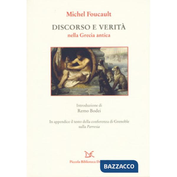 Discorso e verità nella Grecia antica