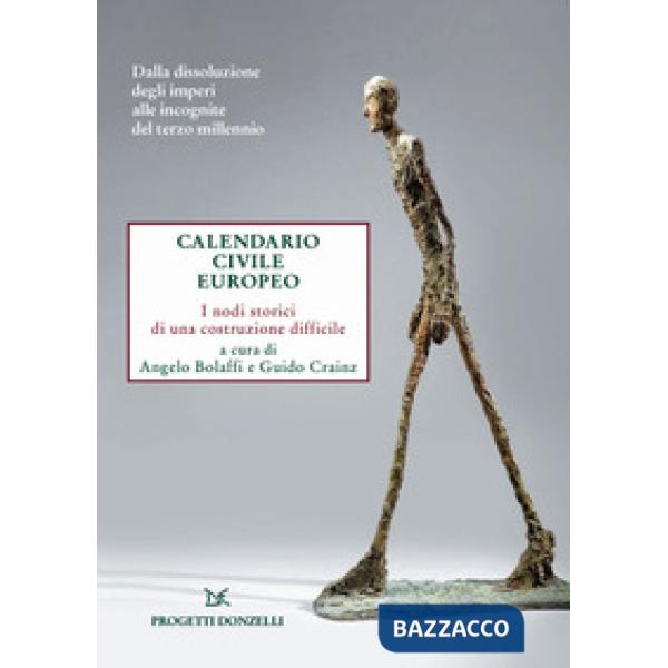 Calendario civile europeo. I nodi storici di una costruzione difficile