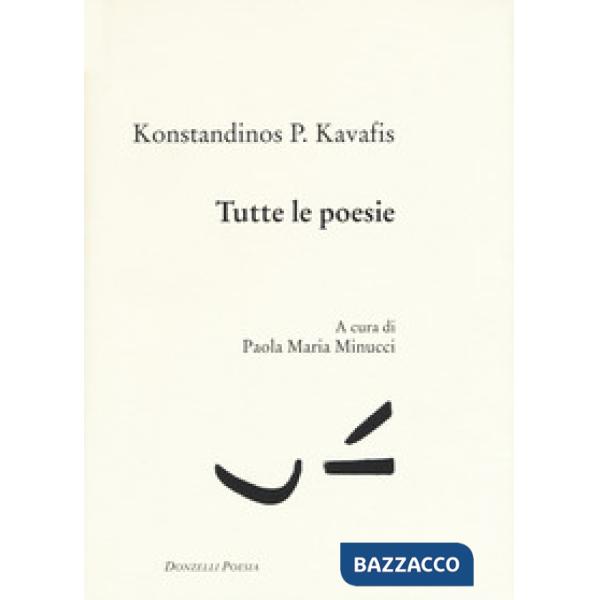 Tutte le poesie. Testo greco a fronte