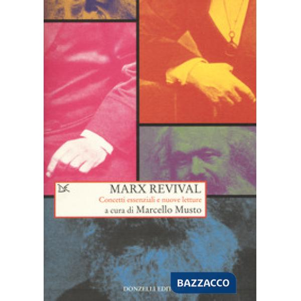 Marx revival. Concetti essenziali e nuove letture
