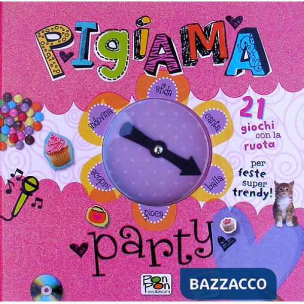 Pigiama party. Con gadget