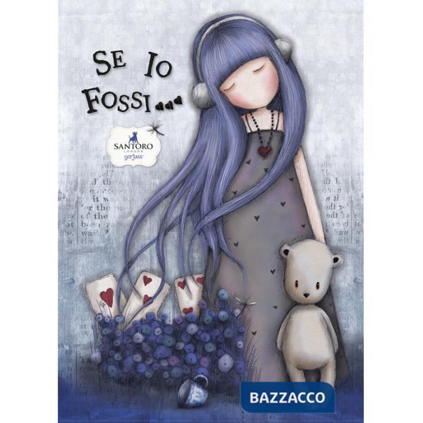 Se io fossi... Gorjuss. Ediz. a colori